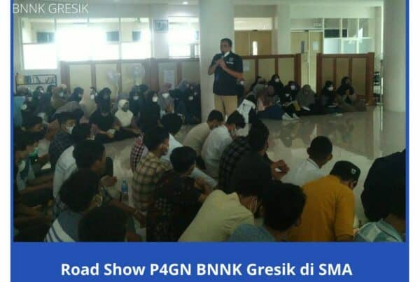 Road Show P4GN BNNK Gresik di SMA Muhammadiyah 10 GKB Gresik