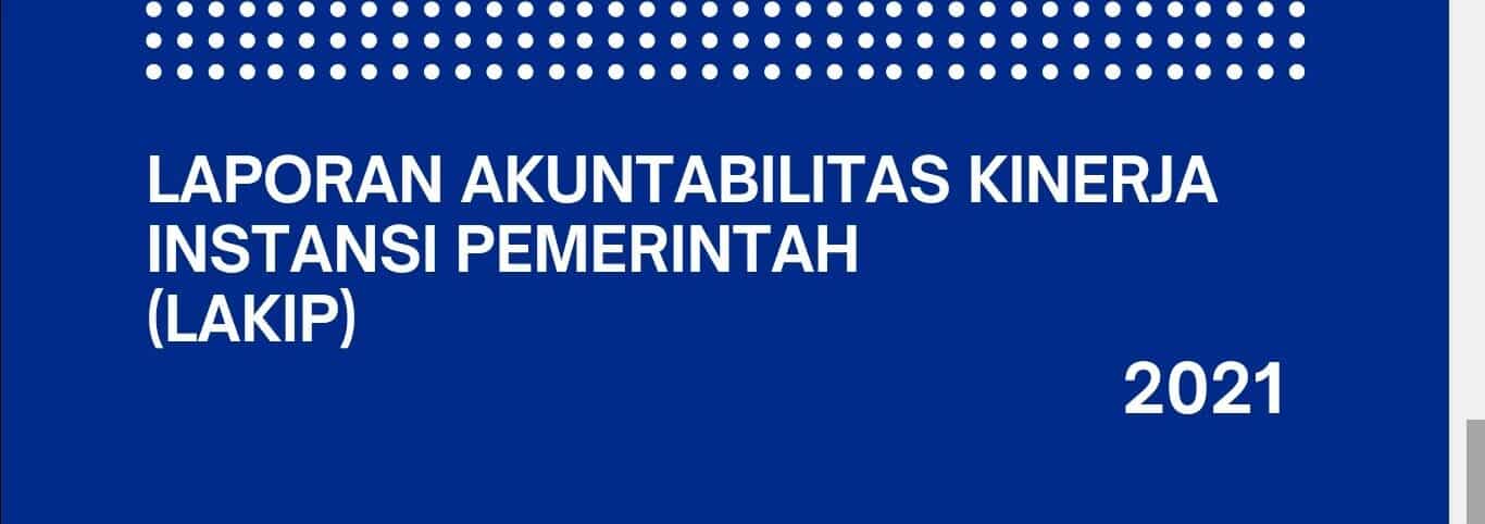 LAKIP BNN KAB. GRESIK TH. 2021 LAKIP BNN KAB. GRESIK TH. 2021